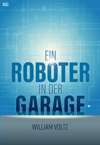 voltz_roboter-in-der-garage